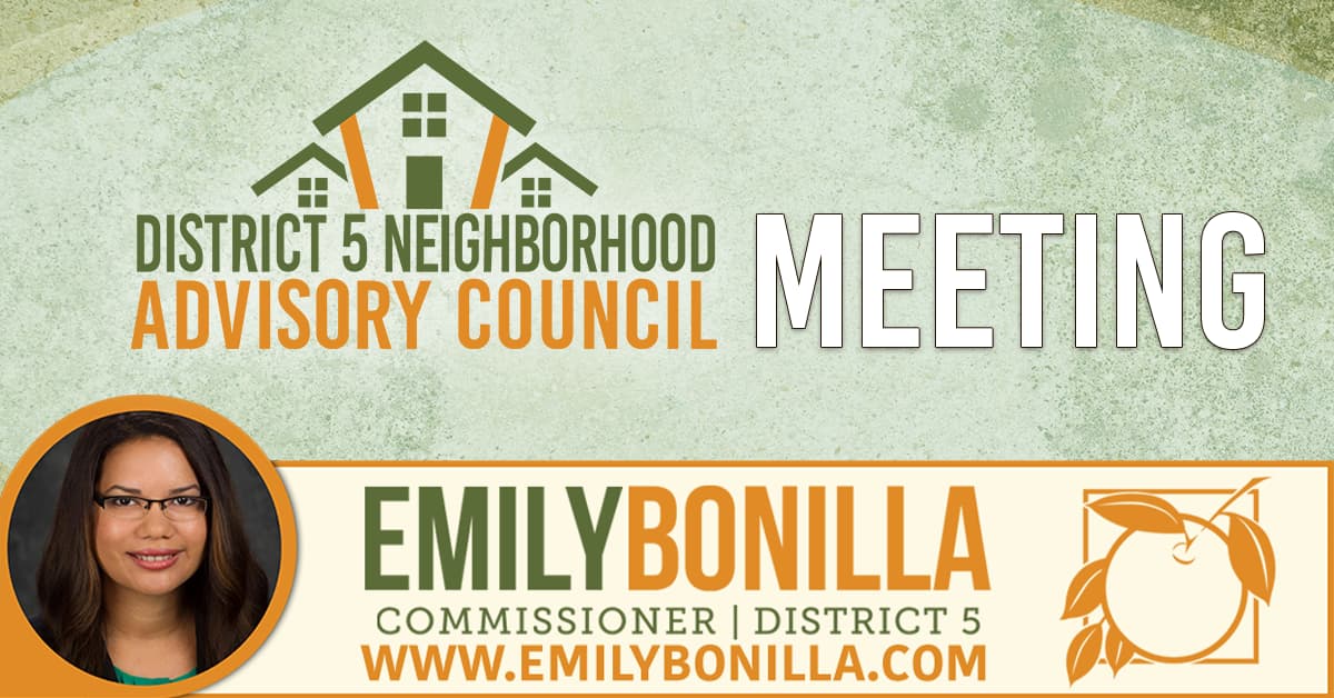 Commissioner Emily Bonilla - District 5 Neighborhood Advisory Council Meeting