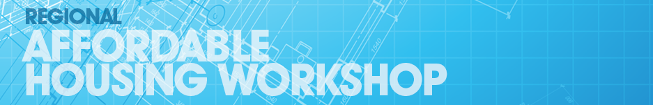 2016 Affordable Housing Workshop Banner