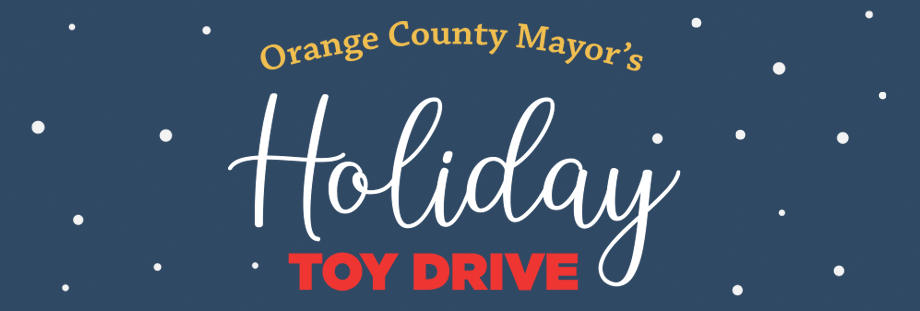 Orange County Mayor Holiday Toy Drive